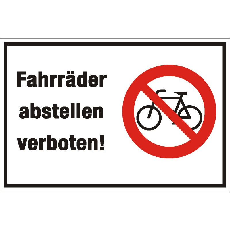 Verbotsschild Fahrräder abstellen verboten