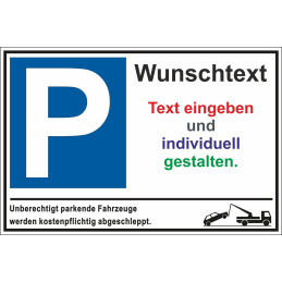 Parkplatzschild "Eigener Text"