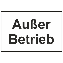 Schild Außer Betrieb